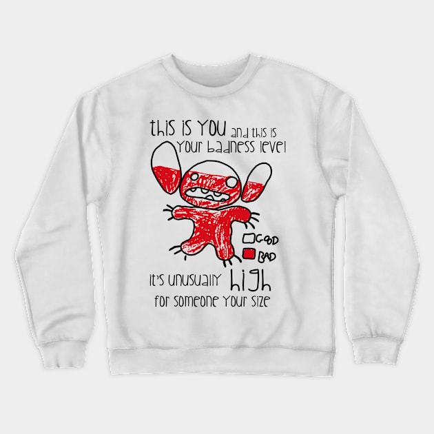 Badness level Crewneck Sweatshirt by Shankie